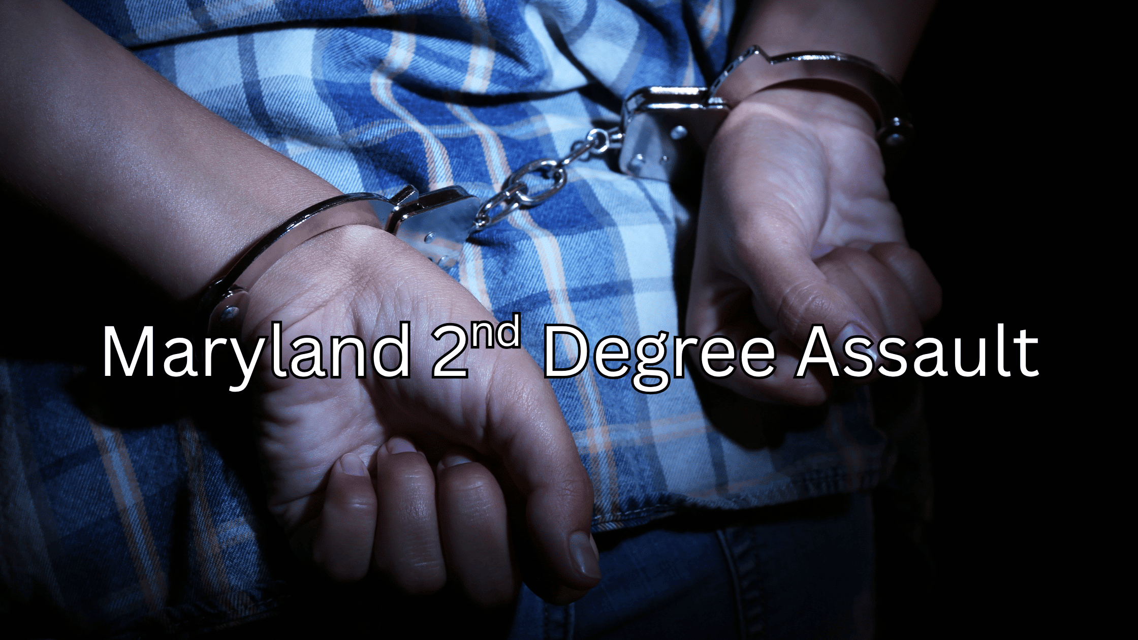 Assault 2nd Degree Maryland