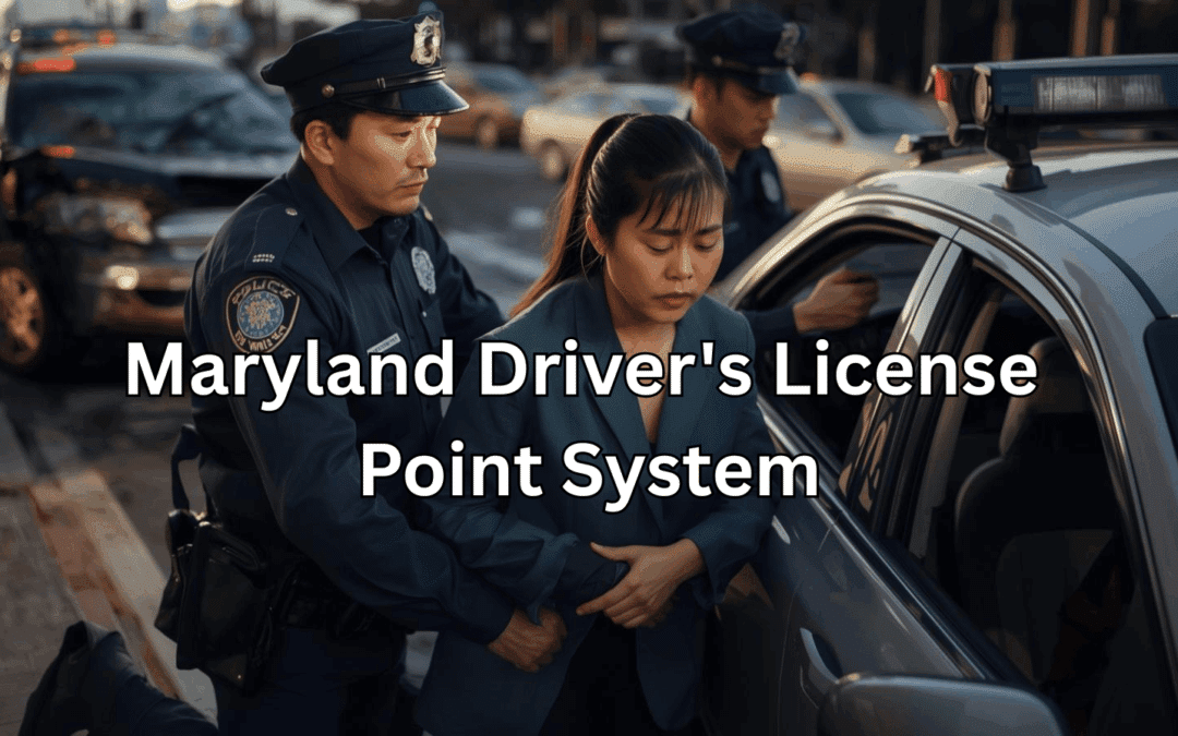The Critical Impact of the Maryland Driver’s License Point System