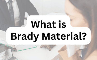 What is Brady Material? A Guide to Exculpatory Evidence